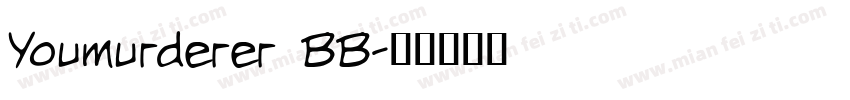 Youmurderer BB字体转换
